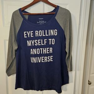 Torrid | Graphic Raglan Tee “Eye Rolling Myself to Another Universe” | Size 1